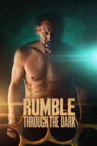 Rumble Through the Dark (2023) online