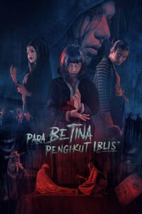 Para Betina Pengikut Iblis (2023) online