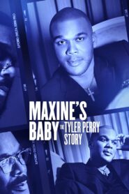 Maxine’s Baby: The Tyler Perry Story (2023) online