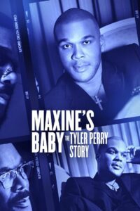 Maxine’s Baby: The Tyler Perry Story (2023) online