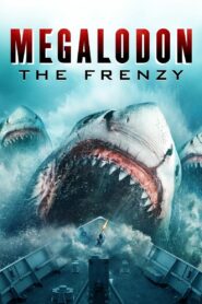 Megalodon: The Frenzy (2023) online