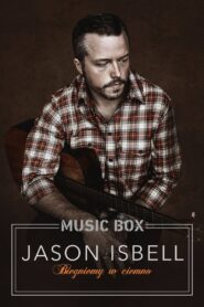 Music Box – Jason Isbell: Biegniemy w ciemno (2023) online