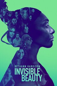 Invisible Beauty (2023) online