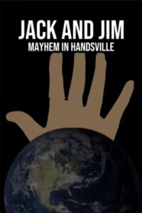 Jack and Jim: Mayhem in Handsville (2024) online