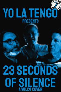 Yo La Tengo in 23 Seconds of Silence (a Wilco cover) (2024) online