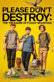 Please Don’t Destroy: The Treasure of Foggy Mountain (2023) online