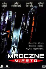 Mroczne Miasto (1998) online