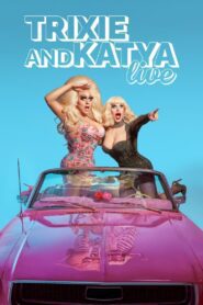 Trixie & Katya Live – The Last Show (2023) online