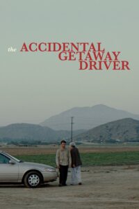 The Accidental Getaway Driver (2023) online