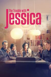 The Trouble with Jessica (2024) online