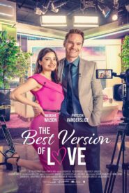 The Best Version of Love (2023) online