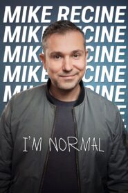 Mike Recine: I’m Normal (2024) online