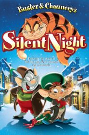 Buster & Chauncey’s Silent Night (1998) online