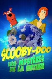 Scooby-Doo et les mystères de la nature