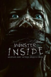 Monster Inside: America’s Most Extreme Haunted House (2023) online