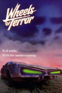 Wheels of Terror (1990) online