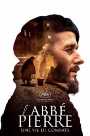 L’abbé Pierre : Une vie de combats (2023) online