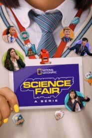 Science Fair: The Series