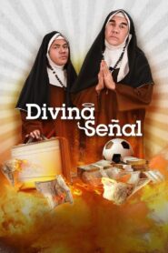 Divina Señal (2023) online