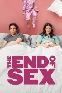 The End of Sex (2023) online