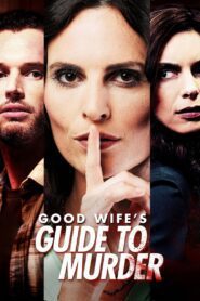 Good Wife’s Guide to Murder (2023) online