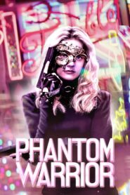 The Phantom Warrior (2024) film online