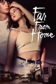 Far from Home (1989) online