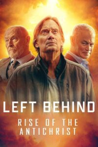 Left Behind: Rise of the Antichrist (2023) online