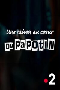 Au cœur du Papotin (2023) online