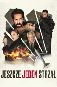 Jeszcze jeden strzał (2024) film online