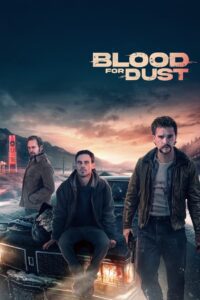 Blood for Dust (2023) online