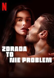 Zdrada to nie problem (2023) online