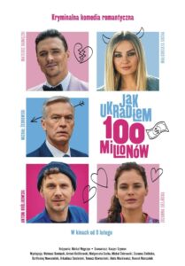 Jak ukradłem 100 milionów (2024) online