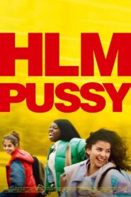 HLM Pussy (2024) online