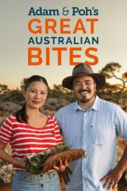 Adam & Poh’s Great Australian Bites