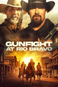 Gunfight at Rio Bravo (2023) online