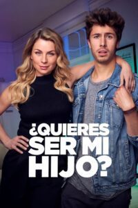 ¿Quieres ser mi hijo? (2023) online