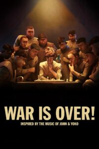 WAR IS OVER! Inspired by the Music of John & Yoko (2023) online