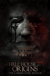 Hell House LLC Origins: The Carmichael Manor (2023) online