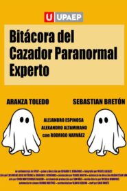 Bitácora del Cazador Paranormal Experto (2024) online