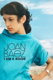 Joan Baez: I Am a Noise (2023) online