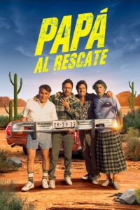 Papá al rescate (2023) online