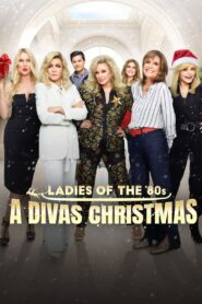 Ladies of the ’80s: A Divas Christmas (2023) online