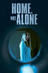 Home, Not Alone (2023) online