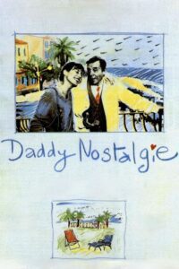 Daddy Nostalgie (1990) online