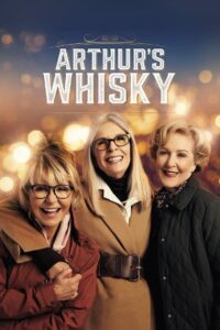 Arthur’s Whisky (2024) online