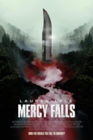 Mercy Falls (2023) online