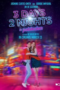 3 Days 2 Nights in Poblacion (2024) online