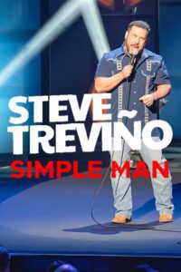 Steve Treviño: Simple Man (2024) online