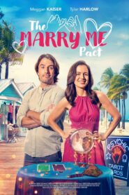 The Marry Me Pact (2023) online